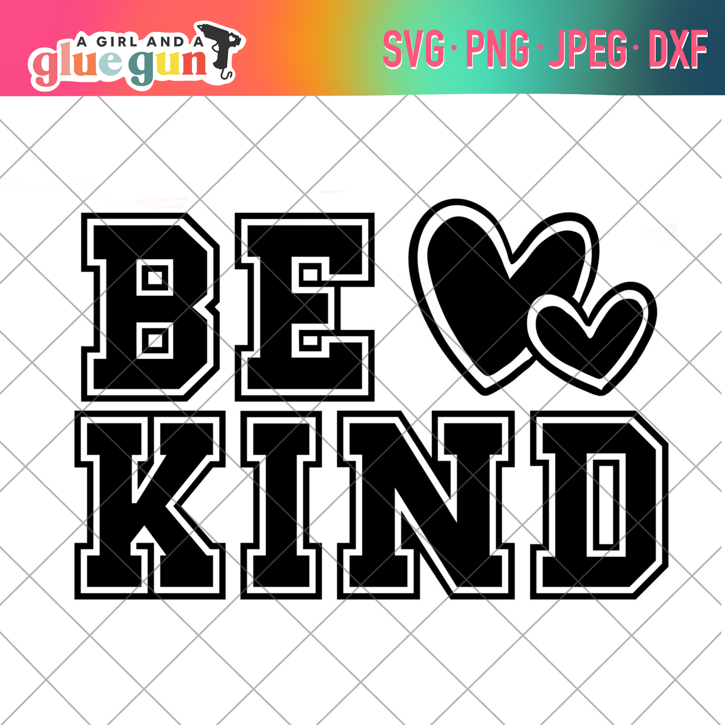 Be Kind SVG cut file