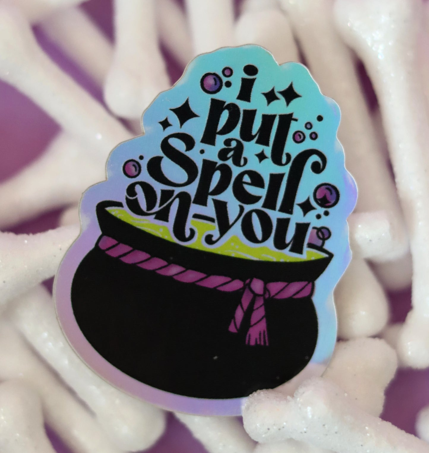 I put a spell on you Holographic Sticker