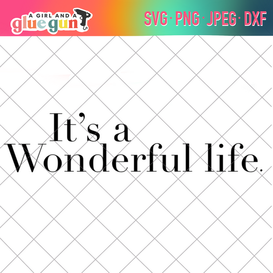 It's a Wonderful Life Cut file